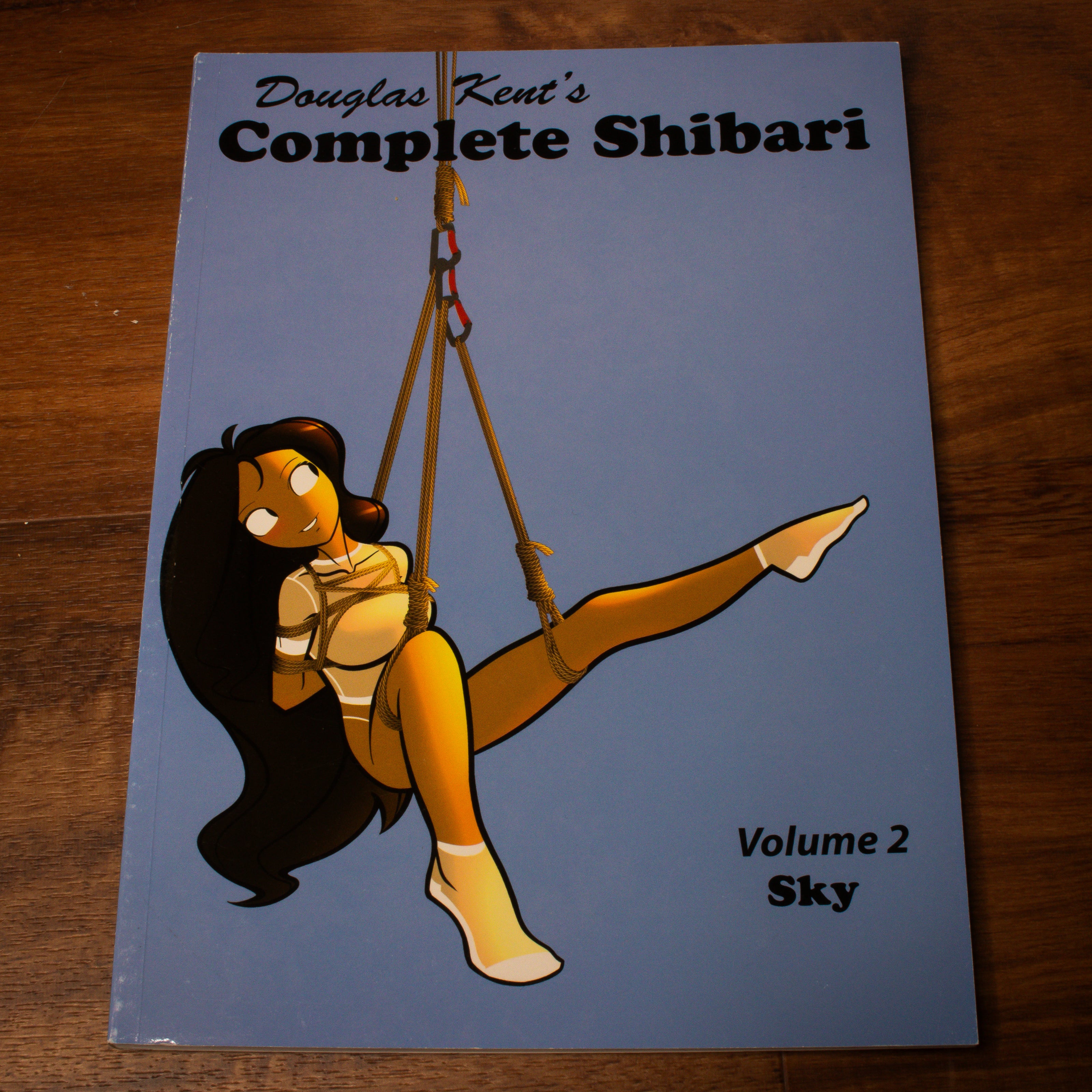 Complete Shibari, Volume 2: Sky - By Douglas Kent